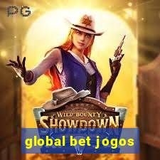 global bet jogos